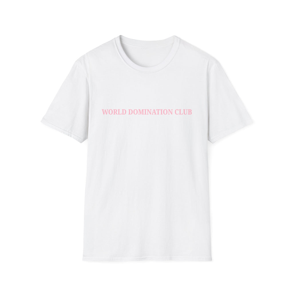 World Domination Club T-Shirt — Minimal Pink Text Tee