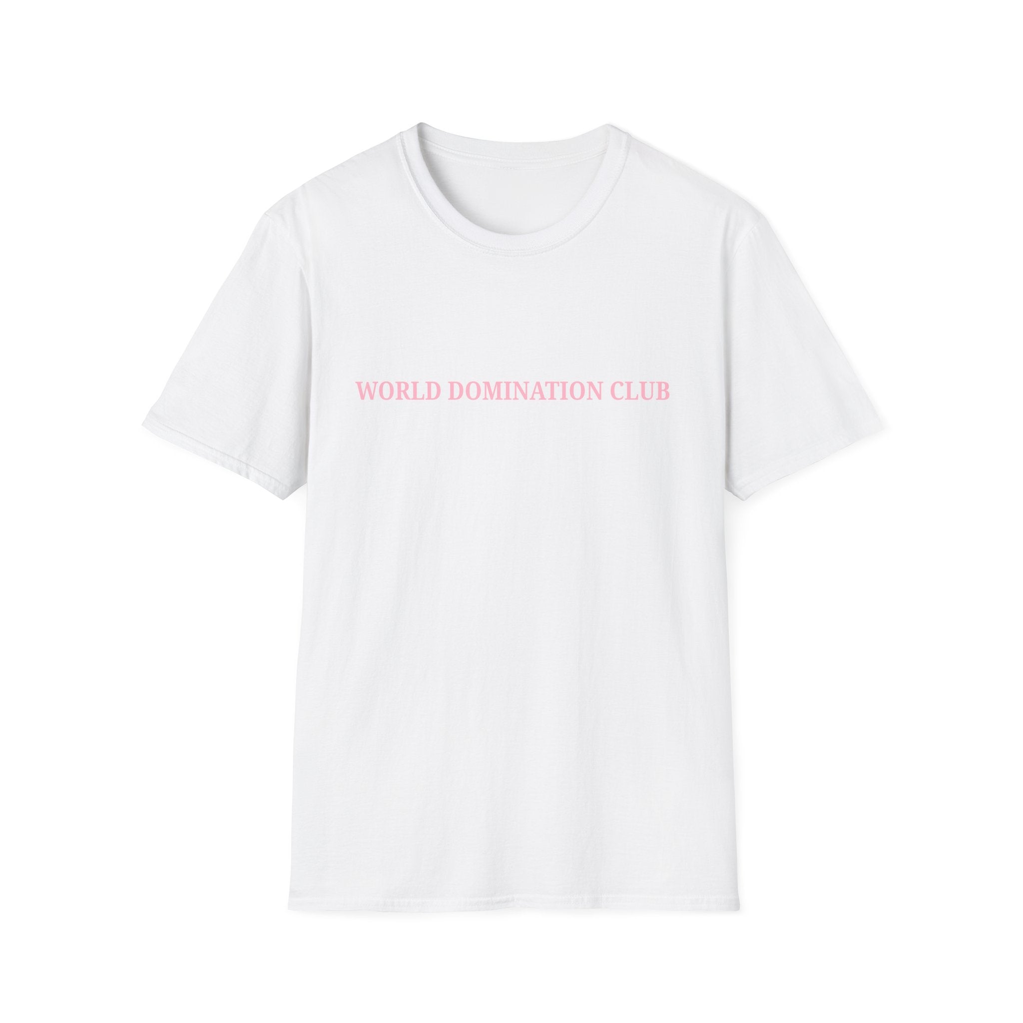 World Domination Club T-Shirt — Minimal Pink Text Tee