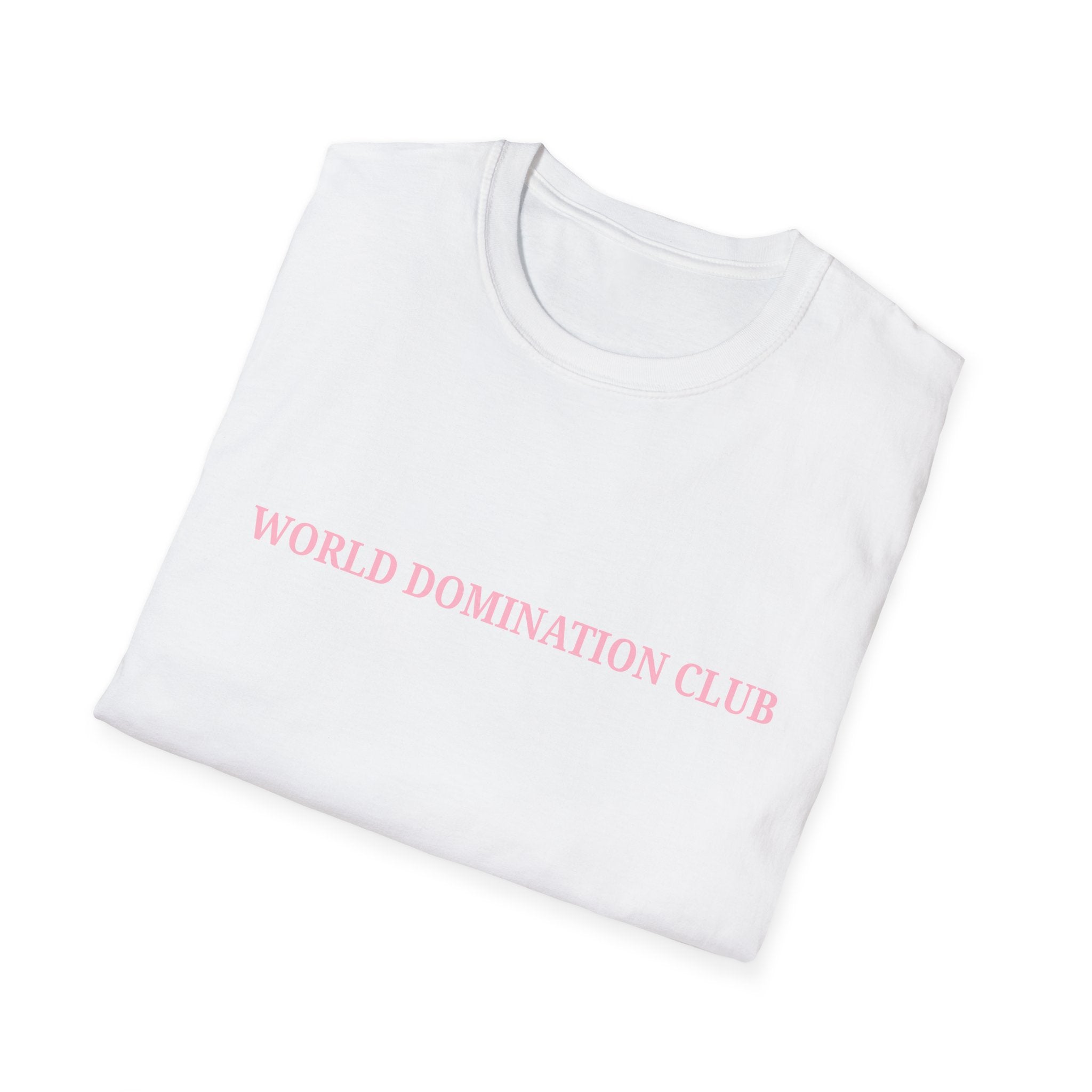 World Domination Club T-Shirt — Minimal Pink Text Tee